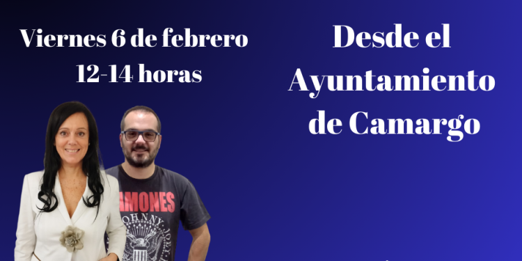 El viernes 6 programa especial de El Mirador desde Camargo