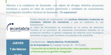 El IH Cantabria acoge esta tarde una nueva charla del Plan de Sostenibilidad centrada en la evolución de la bahía de Santander