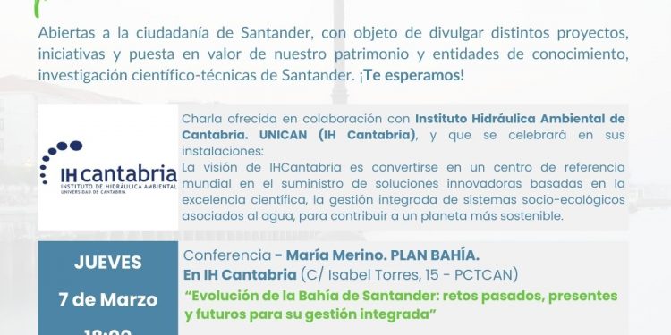 El IH Cantabria acoge esta tarde una nueva charla del Plan de Sostenibilidad centrada en la evolución de la bahía de Santander