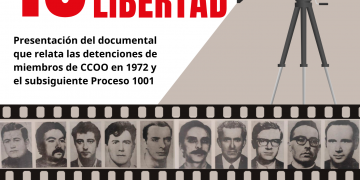 CCOO trae a Santander el documental que relata las detenciones de miembros del sindicato en 1972 y el subsiguiente proceso 1001