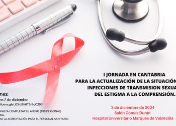 Valdecilla acoge el próximo martes la I Jornada en Cantabria para la actualización de la situación de las ITSy VIH