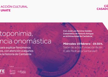 La toponimia como testigo de la historia, protagonista de la Cátedra Casado Soto de UNATE