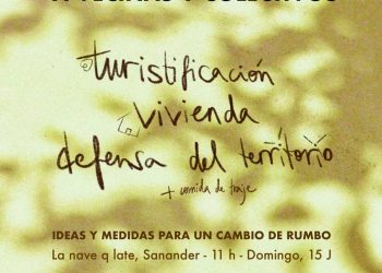 ‘Cantabria Para Vivir’ organiza un concejo abierto este domingo para debatir los efectos de la turistificación y la crisis de vivienda